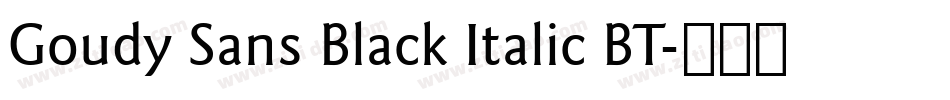 Goudy Sans Black Italic BT字体转换